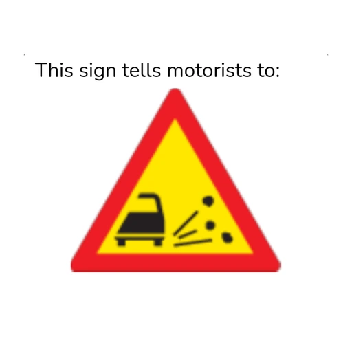 Loose stones warning sign